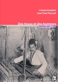  Establet/pascual - Des tissus et des hommes, Damas vers 1700.