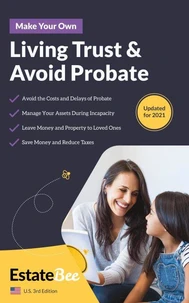 Make Your Own Living Trust &amp; Avoid Probate: A Step-by-Step Guide to Making a Living Trust....