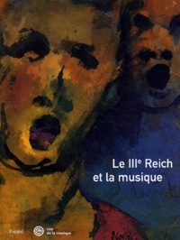 Esteban Buch et Noémi Duchemin - Le Troisième Reich et la musique - 8 octobre 2004 - 9 janvier 2005 ; Musée de la musique.
