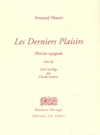 Les derniers plaisirs