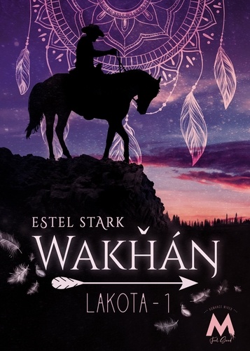 Lakota Tome 1 Wakhan