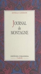 Estella Canziani - Journal de montagne.
