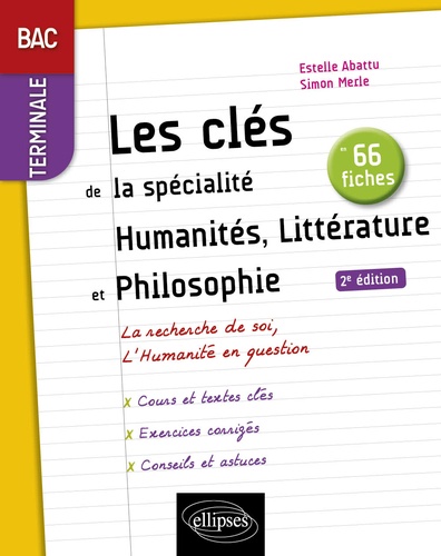 Les clés de la spécialité humanités, littérature et philosophie en 66 fiches Tle 2e édition