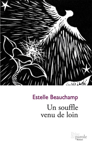 Estelle Beauchamp - Un souffle venu de loin.