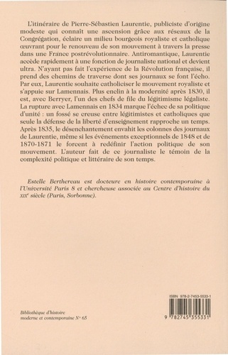 La fabrique politique du journal. Pierre-Sébastien Laurentie (1793-1876), un antimoderne au temps de Balzac