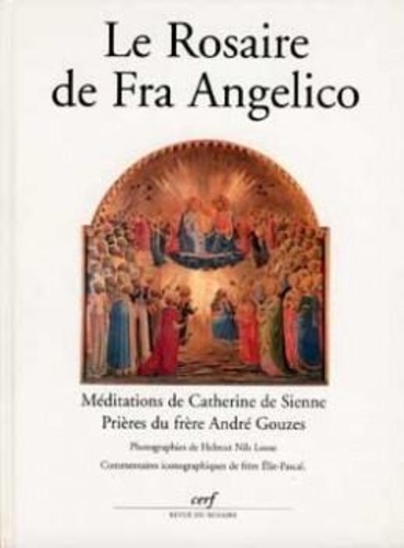 Estelle Epinoux et André Gouzes - Le rosaire de fra Angelico....