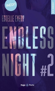 Estelle Every - Endless night Tome 2 : .