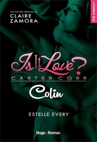 Estelle Every et Claire Zamora - Is it love ? - Colin.