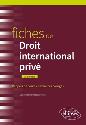 Fiches de droit international privé 2e édition