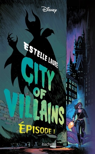 Estelle Laure - City of Villains - Episode 1.