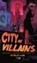 City of Villains - Episode 2. Crochets et cicatrices