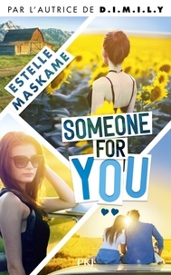 Estelle Maskame - Somebody Like You Tome 2 : Someone For You.