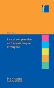 Lire et comprendre en français langue étrangère