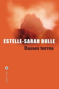 Ebooks gratuits télécharger doc Basses terres par Estelle-Sarah Bulle