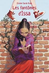 Téléchargements gratuits de livres audio pour iphone Les fantômes d'Issa 9782211309615 par Estelle-Sarah Bulle