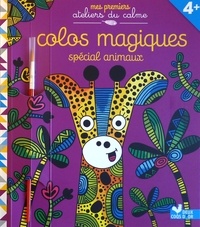 Estelle Tchatcha - Colos magiques - Spécial animaux - Avec un pinceau.
