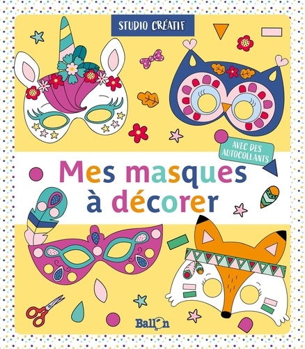 Mes masques à décorer