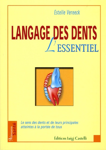 Estelle Vereeck - Langage des dents - L'essentiel.