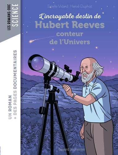 Estelle Vidard - L'incroyable destin d'Hubert Reeves, conteur de l'Univers.