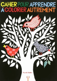 Cahier pour apprendre à colorier autrement