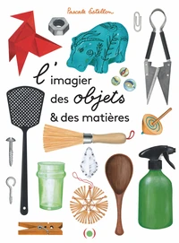 L'imagier des objets et des matières