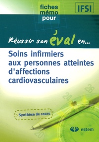  Estem Editions - Soins infirmiers aux personnes atteintes d'affections cardiovasculaires.