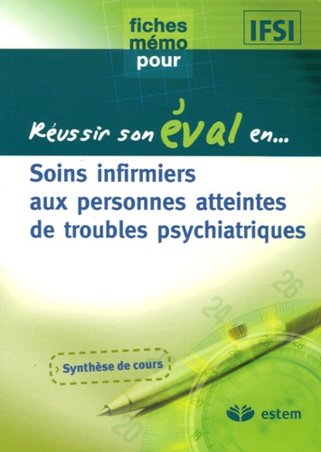  Estem Editions - Soins infirmiers aux personnes atteintes de troubles psychiatriques.