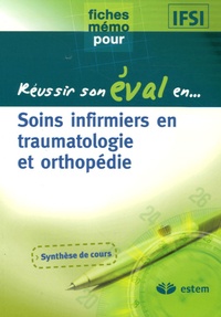  Estem Editions - Soins infirmiers en traumatologie et orthopédie.