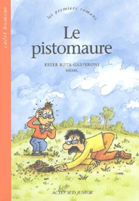 Ester Rota Gasperoni - Le pistomaure.