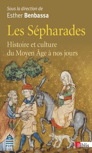 Esther Benbassa - Les Sépharades - Histoire et culture du Moyen Age à nos jours.