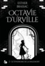 Esther Brassac - Octavie d'Urville Tome 2 : Le syndrome de la Malemort.