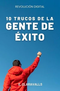 10 Trucos de la Gente de Éxito