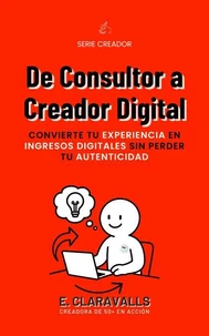 De Consultor a Creador Digital