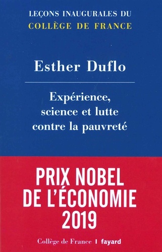 Esther Duflo - Experience, science et lutte contre la pauvreté.