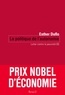 Esther Duflo - Lutter contre la pauvreté - Tome 2, La politique de l'économie.