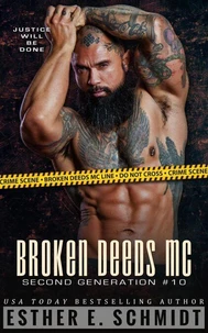 Broken Deeds MC: Second Generation #10