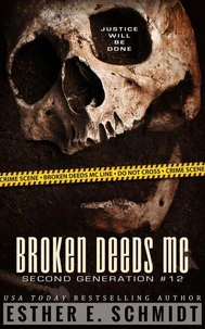 Broken Deeds MC: Second Generation #12