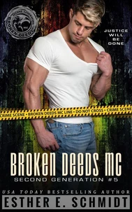 Broken Deeds MC: Second Generation #5
