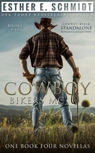 Cowboy Bikers MC Collection Books 9 - 12