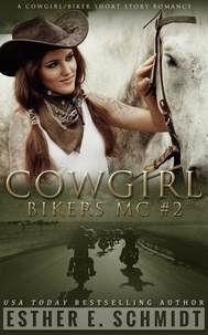  Esther E. Schmidt - Cowgirl Bikers MC #2 - Cowgirl Bikers MC, #2.