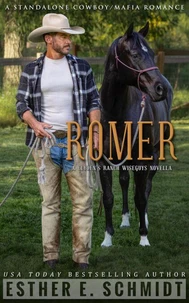 Romer: A Clyden’s Ranch Wiseguys novella