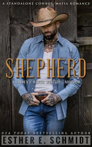 Shepherd: A Clyden’s Ranch Wiseguys novella