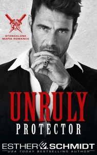 Unruly Protector