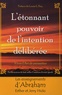 Esther Hicks - L'étonnant pouvoir de l'intention délibérée - Vivre l'Art de permettre. Les enseignements d'Abraham.