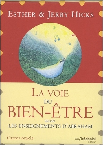 La voie du bien-être selon les enseignements d'Abraham. Cartes oracle