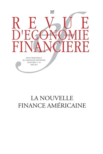 Revue d'économie financière N° 105 La nouvelle finance américaine