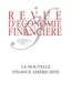 Esther Jeffers et Jacques Mistral - Revue d'économie financière N° 105 : La nouvelle finance américaine.