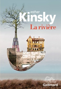 Esther Kinsky - La rivière.