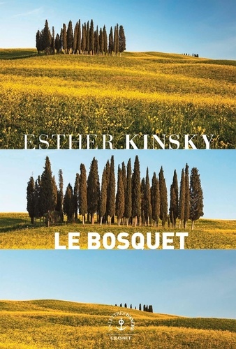 Esther Kinsky - Le bosquet.