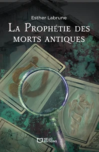 La Prophétie des morts antiques